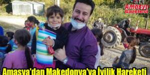 Amasya’dan Makedonya’ya İyilik Hareketi